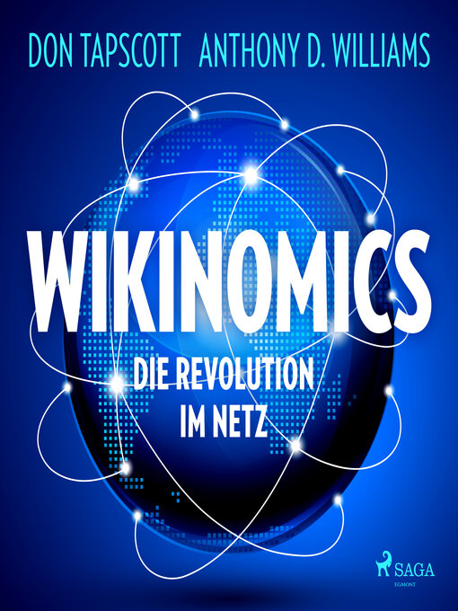 Title details for Wikinomics. Die Revolution im Netz by Anthony D. Williams - Available